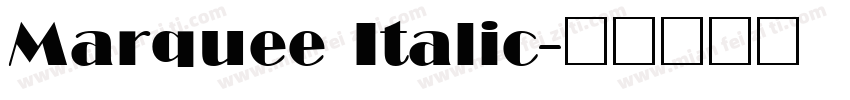 Marquee Italic字体转换